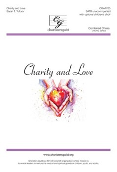 Charity and Love (SATB a capella)