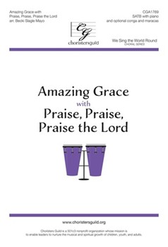 Amazing Grace with Praise, Praise, Praise the Lord