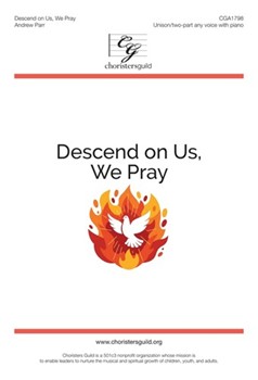 Descend on Us, We Pray