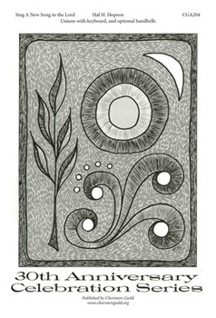 Sing a New Song to the Lord by Hopson Hal H for Unison