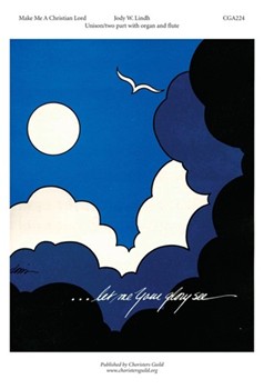 Make Me a Christian Lord by for Unison/2-Part