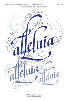 Twelve Canons for Childrens Choirs by Horman John for Unison/2-Part