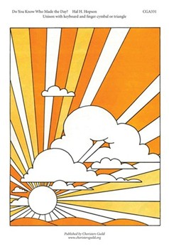 Do You Know Who Made the Day? by for Unison