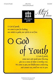 O God of Youth by for SATB