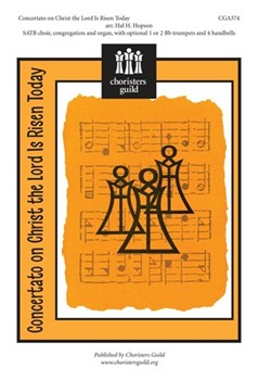 Concertato on Christ the Lord is Risen Today by - Hopson Hal H - for SATB
