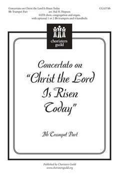 Concertato on Christ the Lord Is Risen Today - Brass Part by for 2 Tpt