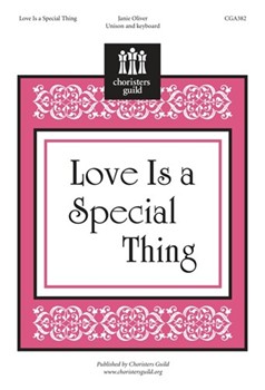 Love is a Special Thing by for Unison