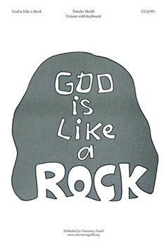 God Is Like a Rock by for Unison
