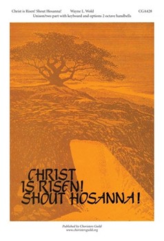 Christ Is Risen Shout Hosanna by for Unison/2-Part
