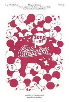 Song of Celebration by for Unison/2-Part