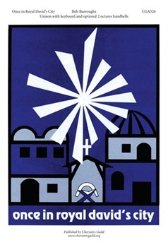 Once In Royal David's City by Burroughs Bob for Unison