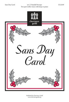 Sans Day Carol by for 2-Part
