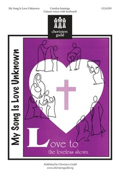 My Song is Love Unknown by for Unison