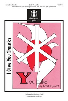 I Give You Thanks by Lindh Jody for Unison