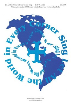 Let All The World In Every Corner Sing by - Lindh - for SATB