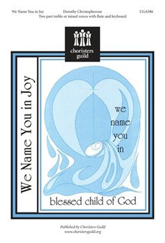 We Name You in Joy by for 2-Part