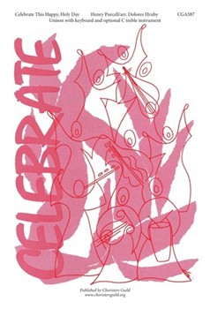 Celebrate this Happy Holy Day by for SATB divisi