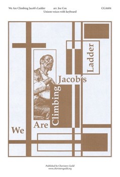 We Are Climbing Jacob's Ladder by for Unison