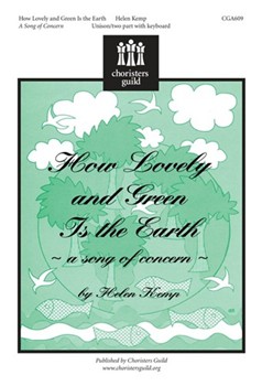 How Lovely and Green is the Earth by for Unison/2-Part