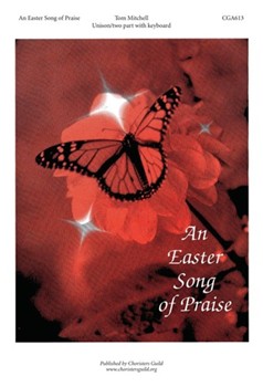 An Easter Song of Praise by for Unison