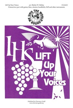Lift Up Your Voices by for Unison/2-Part
