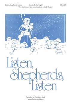 Listen Shepherds Listen by Curtright Carolee R for 2-Part