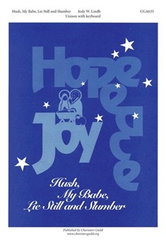 Hush My Babe Lie Still And Slumber by Lindh Jody for Unison