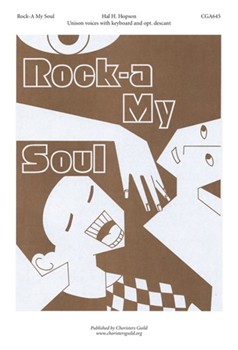 Rock-a My Soul by - Hopson Hal H - for Unison/2-Part