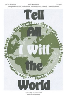 Tell All the World by for 2-Part