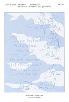 Gentle Shepherd Kind and True by for Unison/2-Part