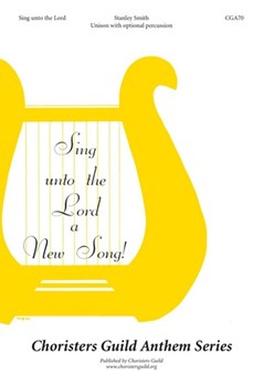 Sing Unto the Lord by for Unison