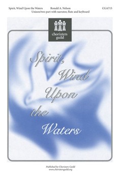 Spirit Wind upon the Waters by for Unison/2-Part