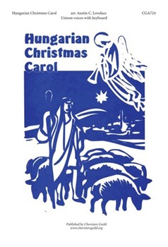 Hungarian Christmas Carol by for Unison