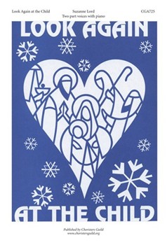 Look Again At The Child by Lord for 2-Part