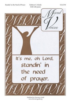 Standin' in the Need of Prayer by for SAB