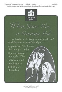 When Jesus Was a Growing Lad by for Unison/2-Part