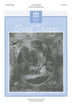 Good Things! by for Unison