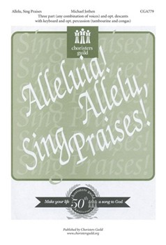 Allelu Sing Praises by for 3-Part Treble