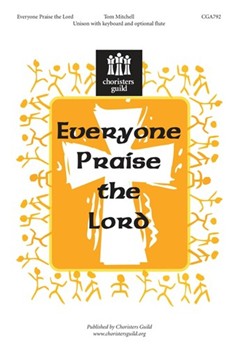 Everyone Praise the Lord by for Unison