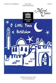 O Little Town of Bethlehem by for SATB