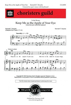 Keep Me As The Apple Of Your Eye by Kosche Kenneth T for Unison/2-Part