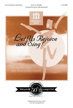 Let Us Rejoice and Sing by for Unison/2-Part