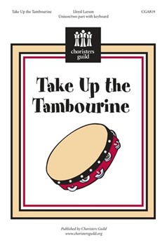 Take Up the Tambourine by for Unison/2-Part