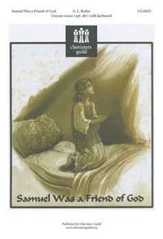 Samuel Was a Friend of God by for Unison