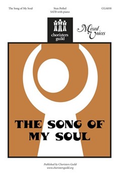 The Song of My Soul by for SATB