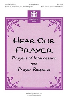 Hear Our Prayer by Bedford Michael for Unison