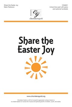 Share The Easter Joy by Patterson Mark for Unison/2-Part