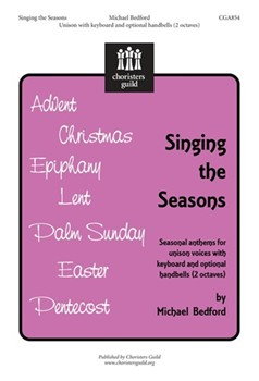 Singing The Seasons by Bedford Michael for Unison