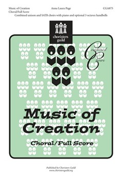 Music Of Creation by Page Anna Laura for SATB