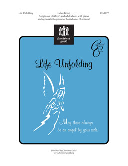 Life Unfolding by Kemp Helen for SATB
